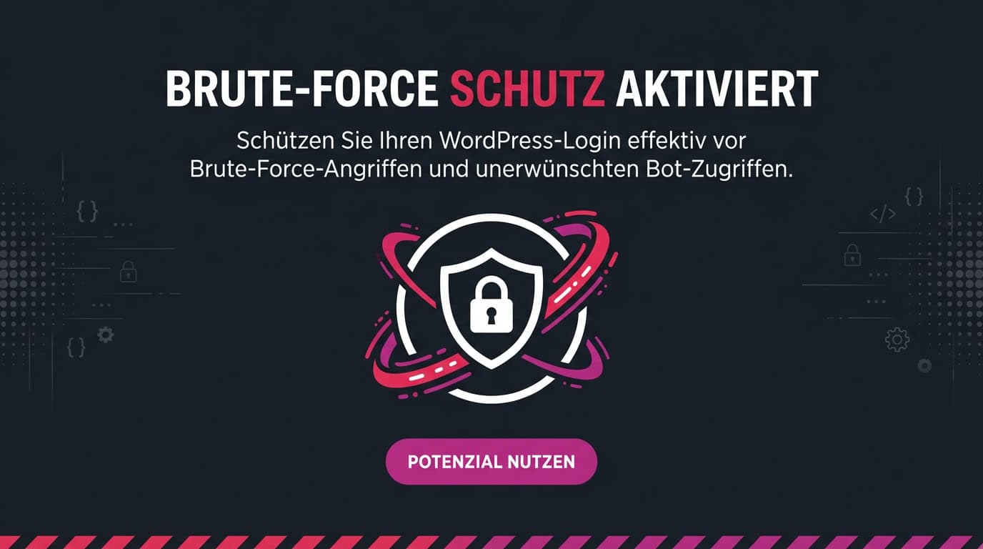 Grafik mit Schutzschild-Icon und Text: Brute-Force Schutz aktiviert für WordPress-Login.