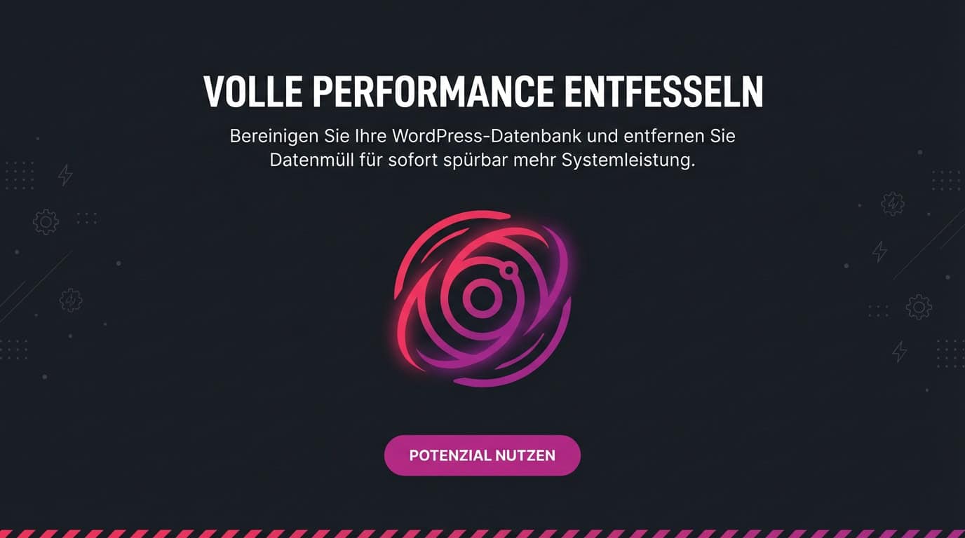 Banner: Volle Performance entfesseln. WordPress-Datenbank bereinigen für mehr Systemleistung.