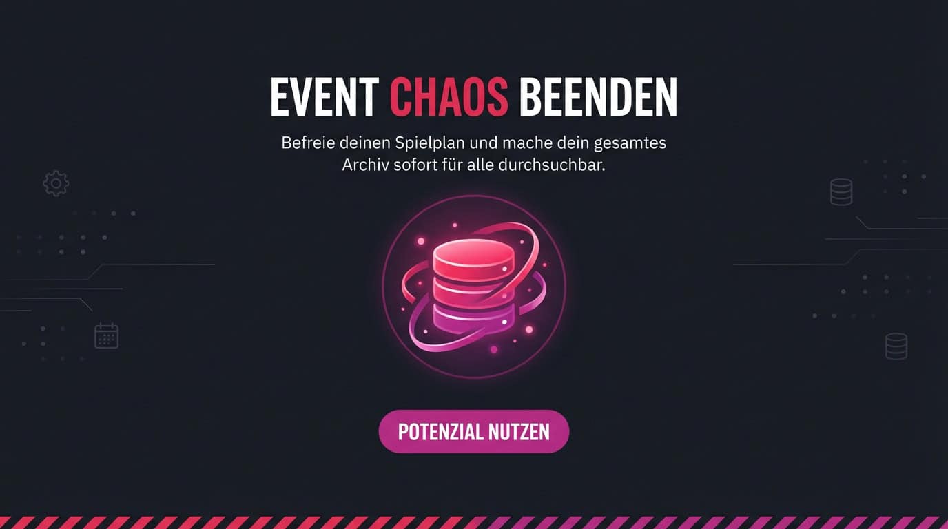 Werbebanner: 'Event Chaos beenden'. Ein Datenbank-Icon symbolisiert ein durchsuchbares Archiv.